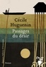 Cécile Huguenin - Passages du désir.