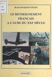 Le renseignement français à l'aube du XXIe siècle