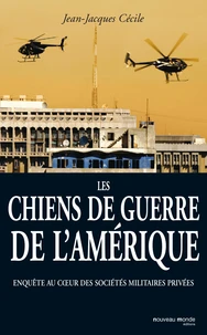 Les chiens de guerre de l'Amérique