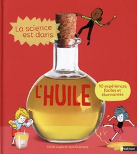 La science est dans l'huile