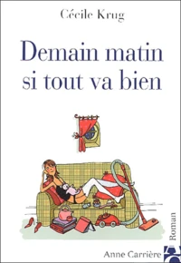 Demain matin si tout va bien