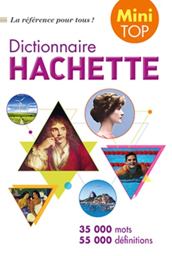 Cécile Labro - Dictionnaire Hachette de la langue française mini - 35 000 mots.