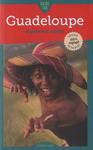 Cécile Lallemand et Elodie Noël - Guide Tao Guadeloupe - Originale et durable.