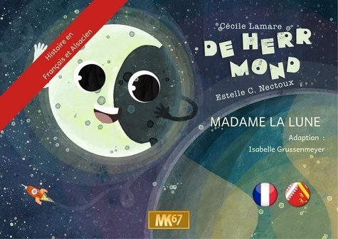 Cécile Lamare et Estelle C. Nectoux - De Herr Mond / Madame la Lune.