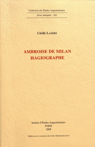 Cécile Lanéry - Ambroise de Milan : hagiographie. 1 Cédérom