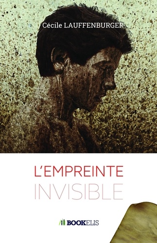 Cécile Lauffenburger - L'empreinte invisible.