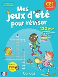 Cécile Laugier - Mes jeux d'été pour réviser - CE1 vers le CE2.