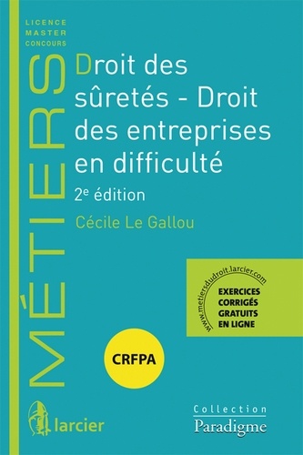 Cécile Le Gallou - Droit des sûretés - Droit des entreprises en difficulté.
