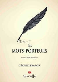 Cécile Lebaron - Les mots-porteurs.
