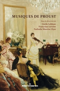 Cécile Leblanc et Françoise Leriche - Musiques de Proust.