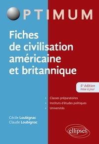 Cécile Loubignac et Claude Loubignac - Fiches de civilisation américaine et britannique.