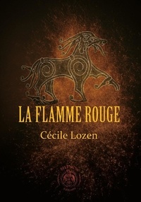 Cécile Lozen - La Flamme rouge.