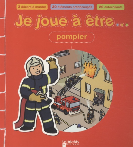 Cécile Marais et Raphaël Hadid - Je joue à être pompier.