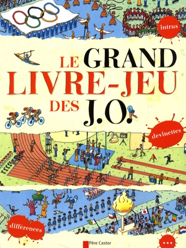 Cécile Marais et Jeanne Petit - Le grand livre-jeu des JO.