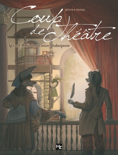 Coup de théâtre. Quand Molière rencontre Shakespeare