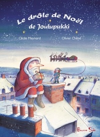 Cécile Meynard et Olivier Chéné - Le drôle de Noël de Joulupukki.