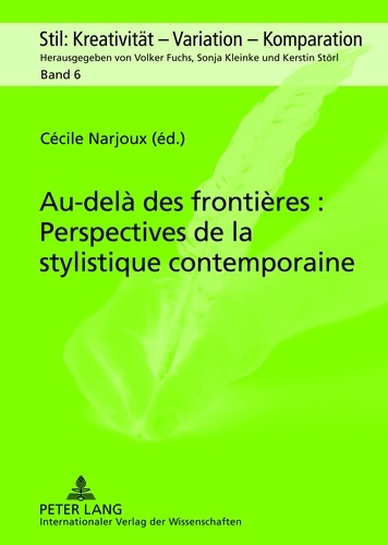 Cécile Narjoux - Au-delà des frontières : Perspectives de la stylistique contemporaine.