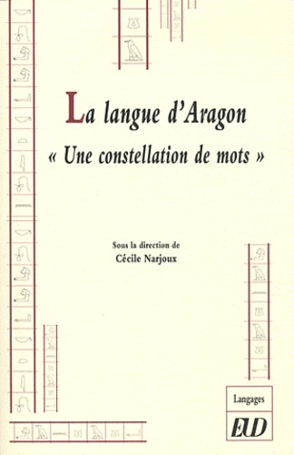 Cécile Narjoux - La langue d'Aragon - "Une constellation de mots".
