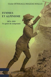 Alixetmika.fr Femmes et Alpinisme - Un genre de compromis 1874-1919 Image