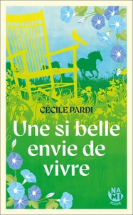 Une si belle envie de vivre