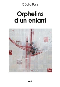Orphelins d'un enfant