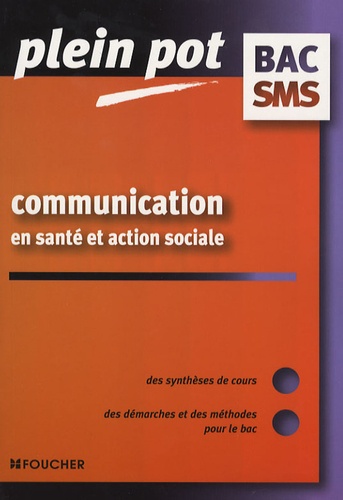 Cécile Parisot-Thill et Christelle Bayoux - Communication en santé et action sociale Bac SMS.