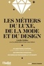 Cécile Peltier - Les métiers du luxe, de la mode et du design.