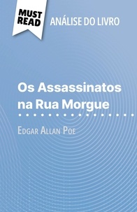Cécile Perrel et Alva Silva - Os Assassinatos na Rua Morgue de Edgar Allan Poe - (Análise do livro).