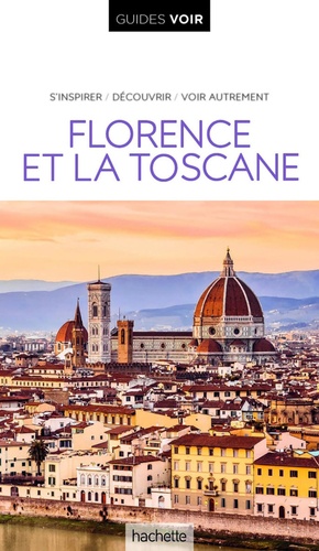 Cécile Petiau - Guide Voir Florence et la Toscane.