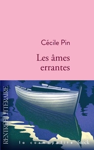 Cécile Pin - Les âmes errantes.