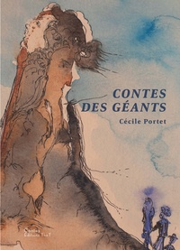 Cecile Portet - Contes des géants.