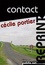 Contact. Road-movie avec villes et rendez-vous secret...