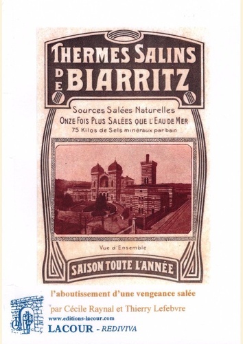 Thermes salins de Biarritz : l'aboutissement d'une vengeance salée