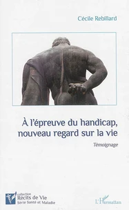 A l'épreuve du handicap, nouveau regard sur la vie