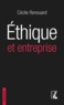 Cécile Renouard - Ethique et entreprise.