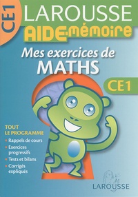Cécile Robin et Nathalie Rateron - Mes exercices de maths CE1.