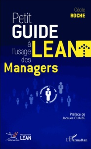 Cécile Roche - Petit guide Lean à l'usage des managers.