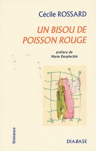 Cécile Rossard - Un bisou de poisson rouge.