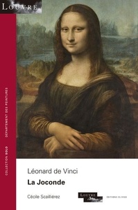 Cécile Scailliérez - Léonard de Vinci - La Joconde.