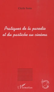 Pratiques de la parodie et du pastiche au cinéma