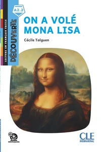 On a volé Mona Lisa - Niveau A2.2 - Lecture Découverte - Ebook