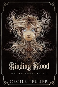  Cecile Tellier - Binding Blood: - Binding Series, #2.