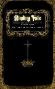 Binding Fate (Binding Dreams and Binding Blood Bundle)