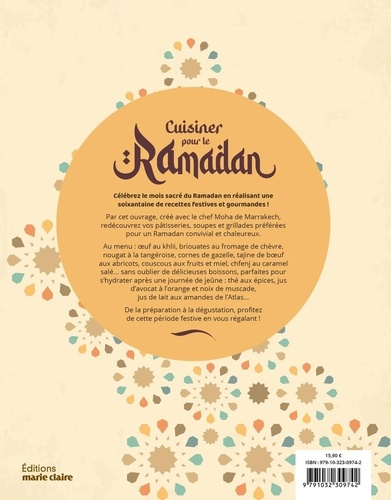 Cuisiner pour le Ramadan. 60 recettes festives à partager