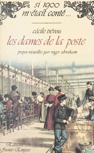 Cécile Trevou et Claude Pasteur - Les dames de la poste.