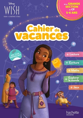 Cahier de vacances Wish, Asha et la bonne étoile. De la Grande section au CP  Edition 2024