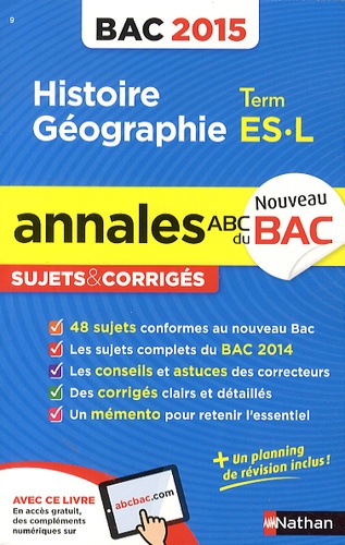 Histoire-Géographie Tle ES-L. Sujets et corrigés  Edition 2015 - Occasion