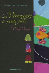 Cécile Vincent - Les Vêtements de petite fille.