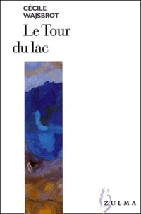 Le tour du lac
