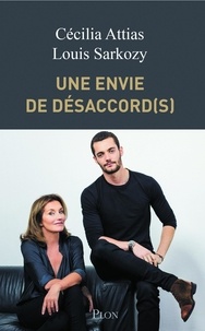 Téléchargements ebook gratuits pour mon coin Une envie de désaccord(s) par Cécilia Attias, Louis Sarkozy